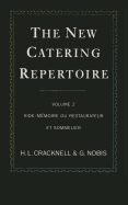 The New Catering Repertoire: Aide-memoire du Restaurateur et Sommelier