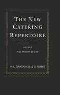 The New Catering Repertoire: Chef's Aide-memoire