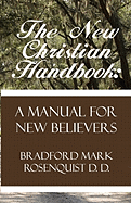 The New Christian Handbook: A Manual for New Believers