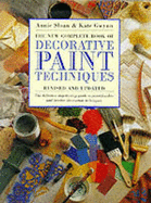 The new complete book of decorative paint techniques