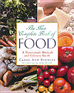 The New Complete Book of Food - Rinzler, Carol Ann, and Jensen, Michael D, M.D. (Foreword by), and Brody, Jane E (Introduction by)