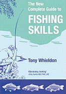 The New Complete Guide to Fishing Skills