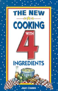 The New Cooking with 4 Ingredients