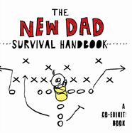 The New Dad Survival Handbook