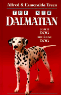 The New Dalmatian: Coach Dog, Firehouse Dog - Treen, Alfred, and Treen, Esmerelda, and Treem, Esmeralda