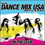 The New Dance Mix USA: In the Club