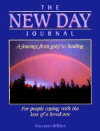 The New Day Journal: A Journey from Grief to Healing