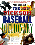 The New Dickson Baseball Dictionary - Dickson, Paul, Mr.