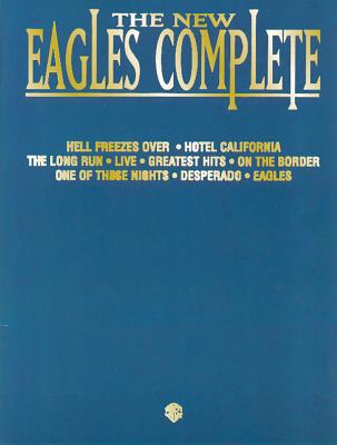 The New Eagles Complete - Eagles