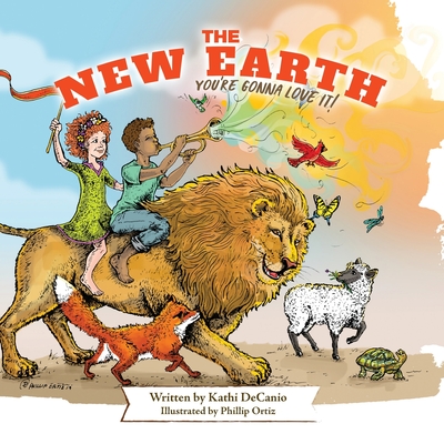The New Earth: You're Gonna Love It - Decanio, Kathi