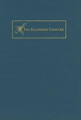 The New Ellesmere Chaucer Monochromatic Facsimile - Chaucer, Geoffrey, and Stevens, Martin, and Woodward, Daniel (Editor)