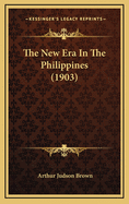 The New Era in the Philippines (1903)
