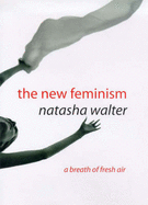 The New Feminism - Walter, Natasha