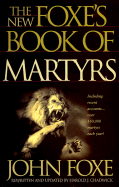 The New Foxe's Book of Martyrs