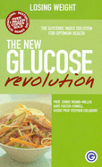 The New Glucose Revolution: Losing Weight