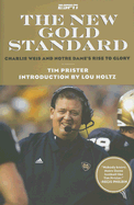 The New Gold Standard: Charlie Weiss and Notre Dame's Rise to Glory