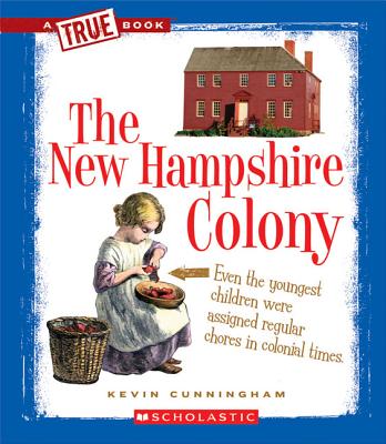 The New Hampshire Colony - Cunningham, Kevin