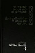 The New Housing Shortage: Housing Affordability in Europe and the USA
