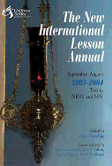 The New International Lesson Annual: September-August