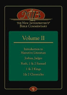 The New Interpreter's(r) Bible Commentary Volume II: Introduction to Narrative Literature, Joshua, Judges, Ruth, 1 & 2 Samuel, 1 & 2 Kings, 1& 2 Chronicles