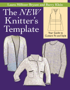 The New Knitter's Template: Your Guide to Custom Fit and Style