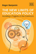 The New Limits of Education Policy: Avoiding a Tragedy of the Commons