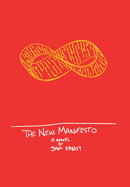 The New Manifesto: Or The Slow Eroding of Time