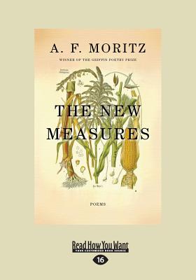 The New Measures - Moritz, A.F.