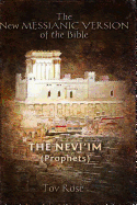 The New Messianic Version of the Bible: The Prophets