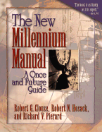 The New Millennium Manual: A Once and Future Guide - Clouse, Robert G, and Hosack, Robert N, and Pierard, Richard V
