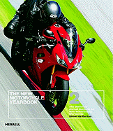 The New Motorcycle Yearbook 2: The Definitive Annual Guide to All New Motorcycles Worldwide