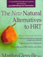 The New Natural Alternatives to Hrt