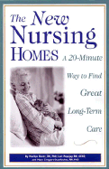 The New Nursing Homes: A 20-Minute Way to Find Great Long Term Care