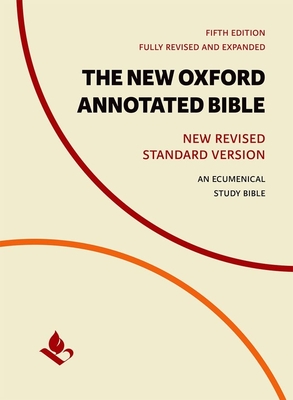 The New Oxford Annotated Bible: New Revised Standard Version - Coogan, Michael (Editor), and Brettler, Marc (Editor), and Newsom, Carol (Editor)