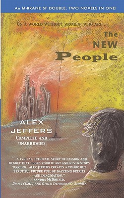 The New People/Elegant Threat: An M-Brane SF Double - Jeffers, Alex, and Bell, Brandon H.