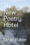 The New Poetry Hotel