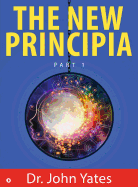 The New Principia: Part 1