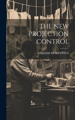 The New Projection Control - Mortensen, William