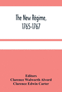 The New R?gime, 1765-1767