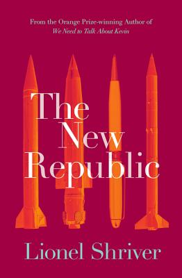 The New Republic - Shriver, Lionel