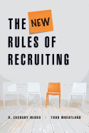 The New Rules of Recruiting