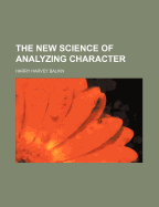 The New Science of Analyzing Character