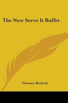 The New Serve It Buffet - Brobeck, Florence