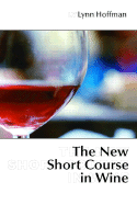 The New Short Course in Wine