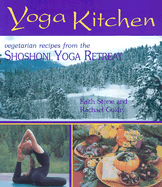 The New Shoshoni Cookbook: More Recipes from the Shoshoni Yoga Retreat