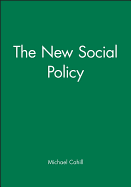 The New Social Policy