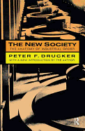 The New Society: The Anatomy of Industrial Order