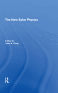 The New Solar Physics