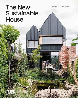 The New Sustainable House - Craswell, Penny