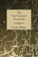 The New Testament Documents: Their Origin and Early History